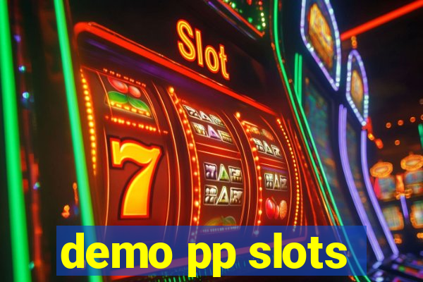 demo pp slots